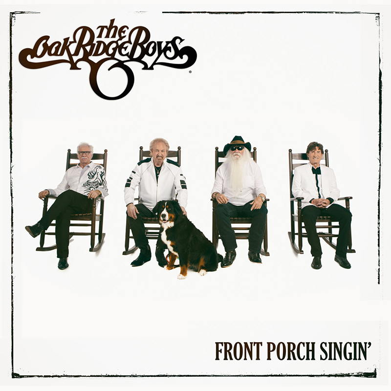 The Oak Ridge Boys publican nuevo disco, Front Porch Singin'