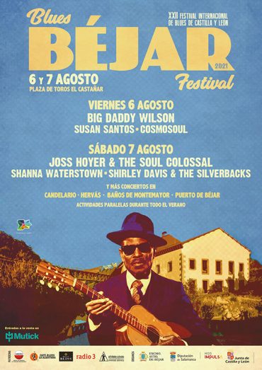 Blues Béjar Festival anuncia su cartel para los días 6 y 7 de agosto 2021