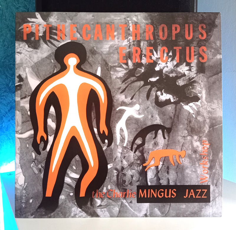 Charles Mingus Pithecanthropus Erectus disco