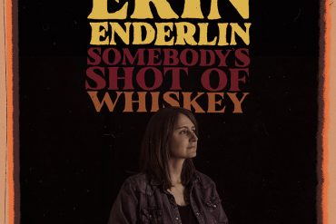Erin Enderlin estrena canción, Somebody's Shot of Whiskey