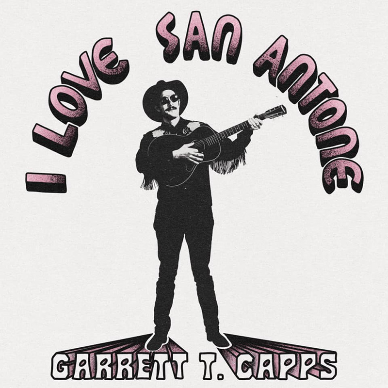 Garrett T Capps anuncia nuevo disco I love San Antone