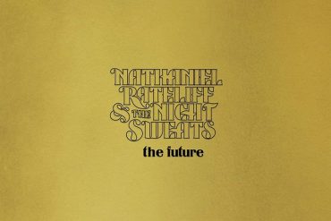 Nathaniel Rateliff & The Night Sweats anuncian nuevo álbum The Future