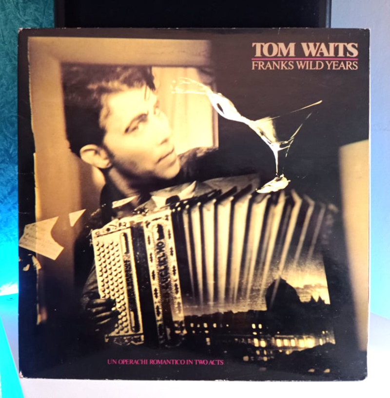 Tom Waits Franks Wild Years disco