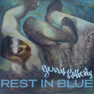 El disco póstumo de Gerry Rafferty de los Stealers Wheel, Rest in Blue, ya está aquí