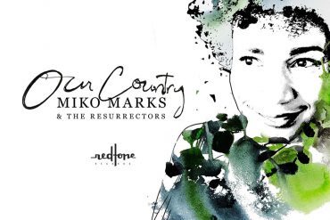 Miko Marks & The Resurrectors, Our Country nuevo disco