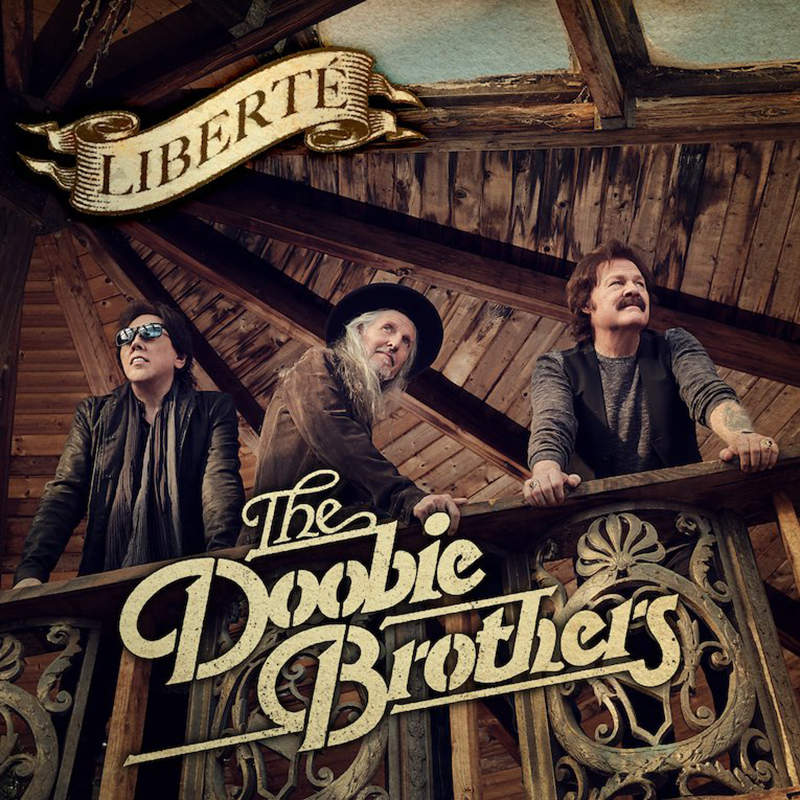 The Doobie Brothers anuncian nuevo álbum Liberté