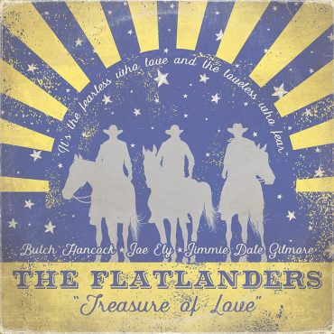 the flatlanders – treasure of love nueevo disco
