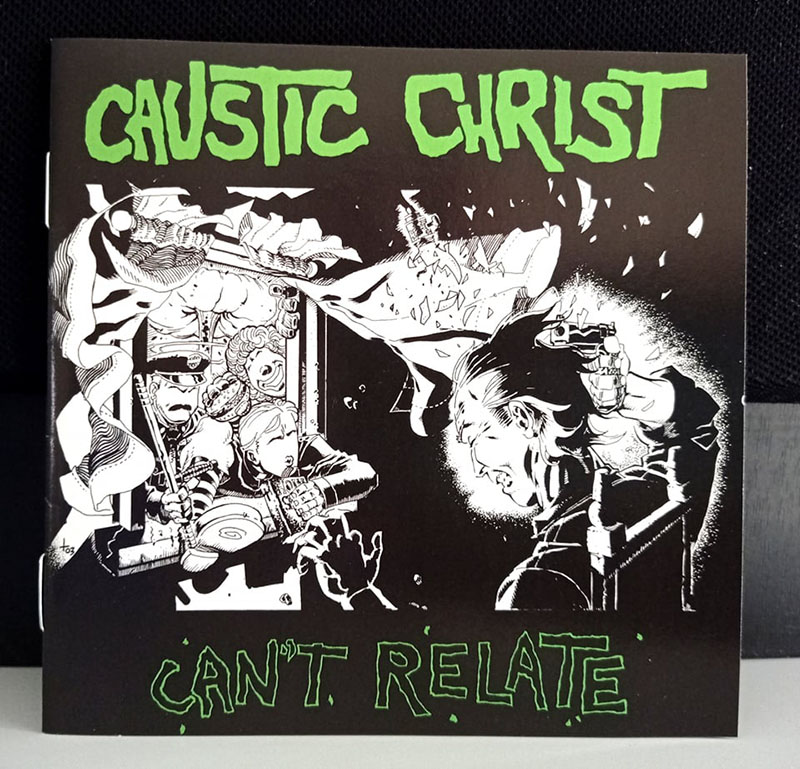 Caustic Christ ‎– Can't Relate disco