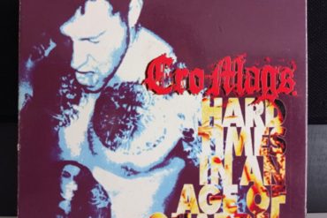 Cro-Mags Hard Times in an Age of Quarrel disco