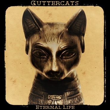 Guttercats publican nuevo disco Eternal Life