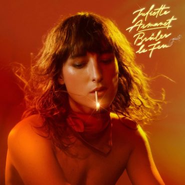 Juliette Armanet Brûler le Feu disco reseña