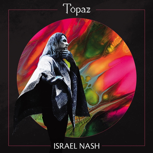 Israel-Nash-Topaz