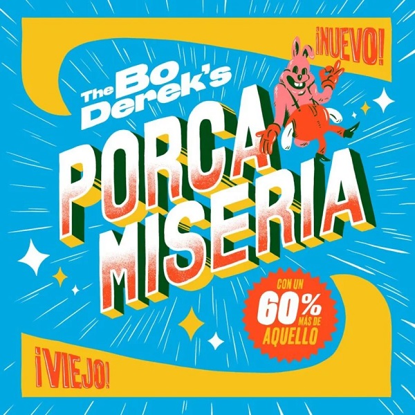 The-Bo-Dereks-Porca-Miseria