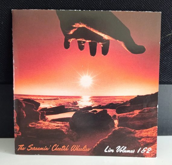 The Screamin' Cheetah Wheelies – Live Volumes 1&2