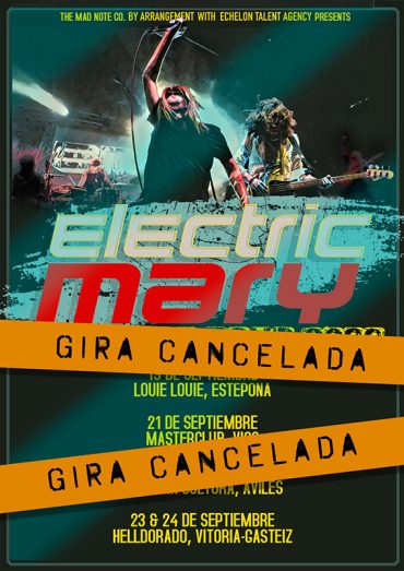 Electric Mary gira cancelada