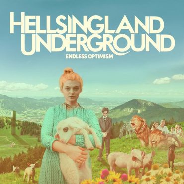 Hellsingland Underground anuncian nuevo disco, Endless Optimism