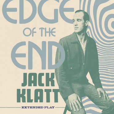 Jack Klatt anuncia nuevo EP Edge of the End