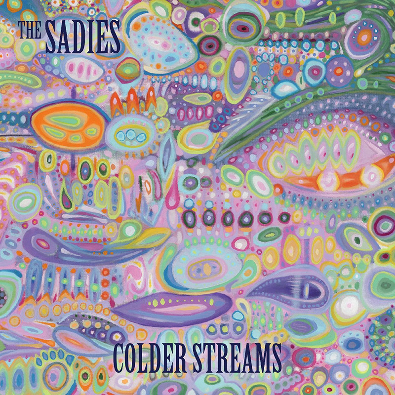 The Sadies "Colder Sreams". El álbum póstumo de Dallas Good