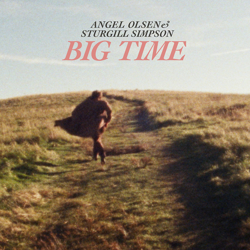 Angel Olsen y Sturgill Simpson juntos en Big Time 2022