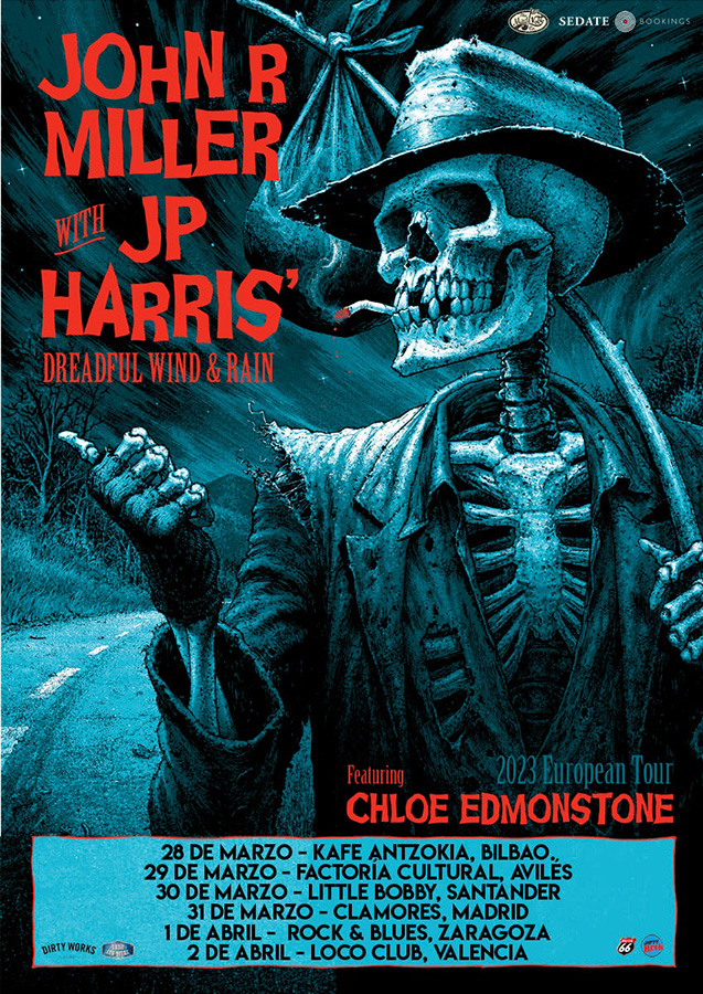 Gira de John R. Miller y JP Harris’ Dreadful Wind and Rain junto con Chloe Edmonstone en marzo