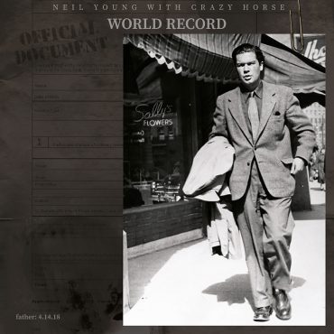 Neil Young and Crazy Horse anuncian nuevo disco, World Record