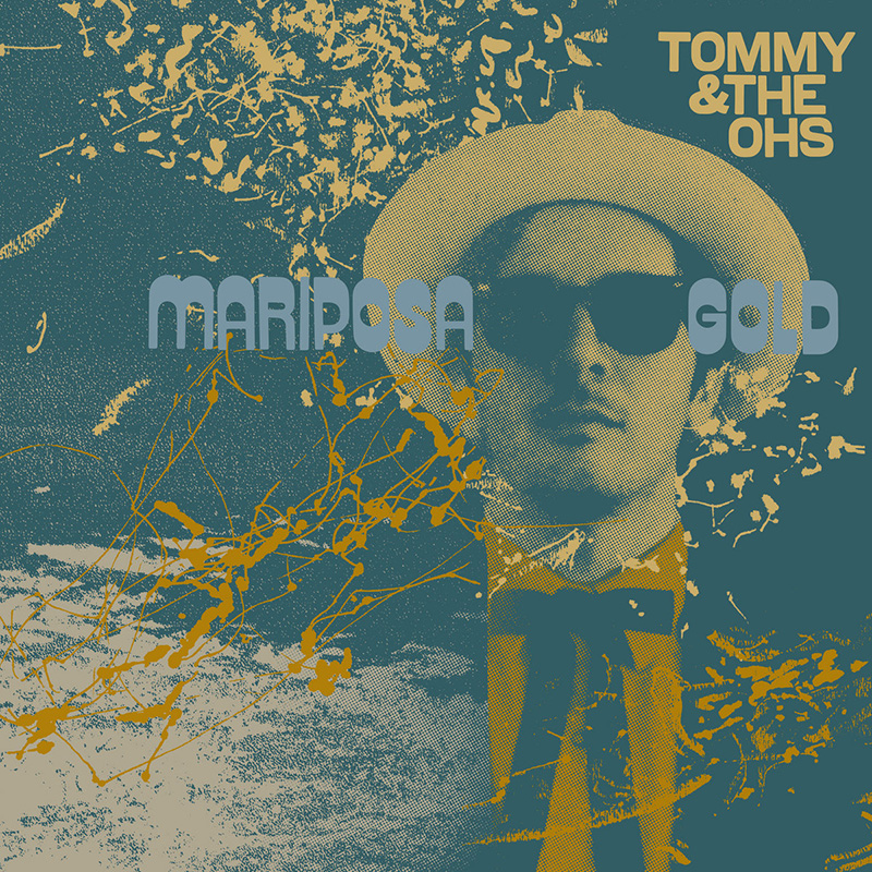 Tommy and the Ohs debutan con Mariposa Gold