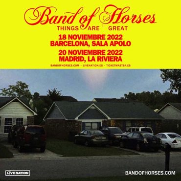 Band of Horses presentan Things are Great en Barcelona y Madrid