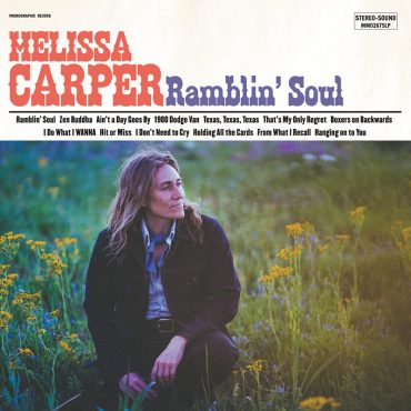 Melissa Carper tiene nuevo álbum Ramblin’ Soul