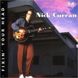 Nick-Curran-Fixin-your-head-2000.