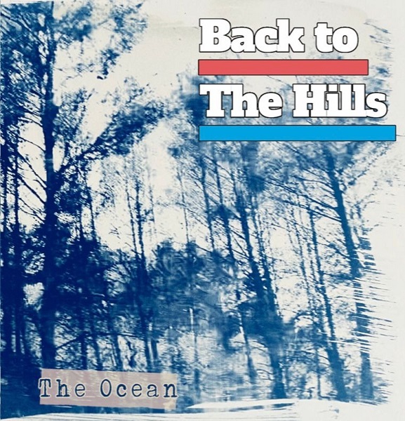 Back_To_The_Hills-The_Ocean