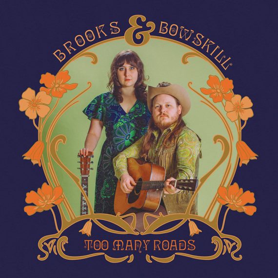 Brooks and Bowskill debutan con Too Many Roads
