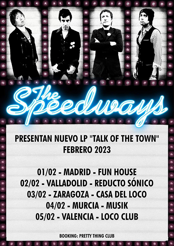 Gira de The Speedways para presentar Talk of the Town 2023