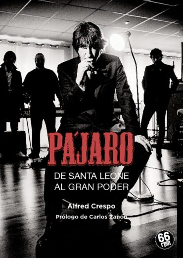 Pájaro. De Santa Leone al Gran Poder Alfred Crespo libro 66 rpm