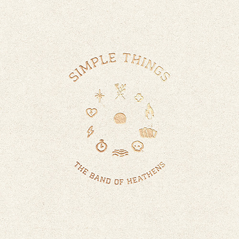 The Band of Heathens Simple Things nuevo disco 2023