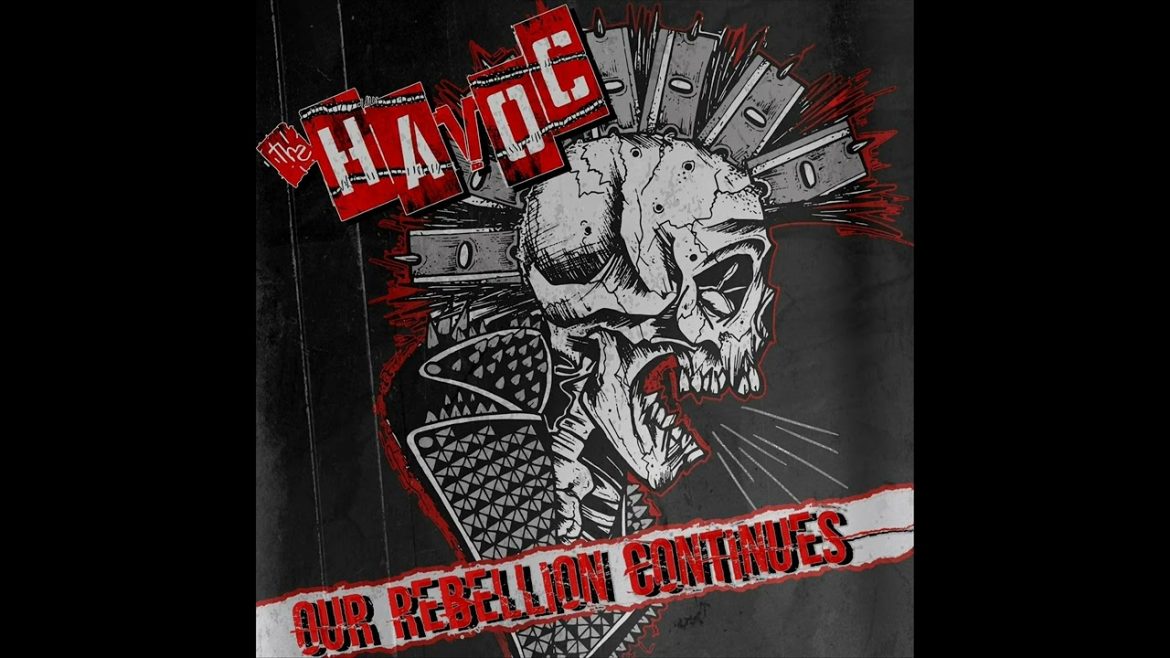 The Havoc "Our Rebellion Continues"