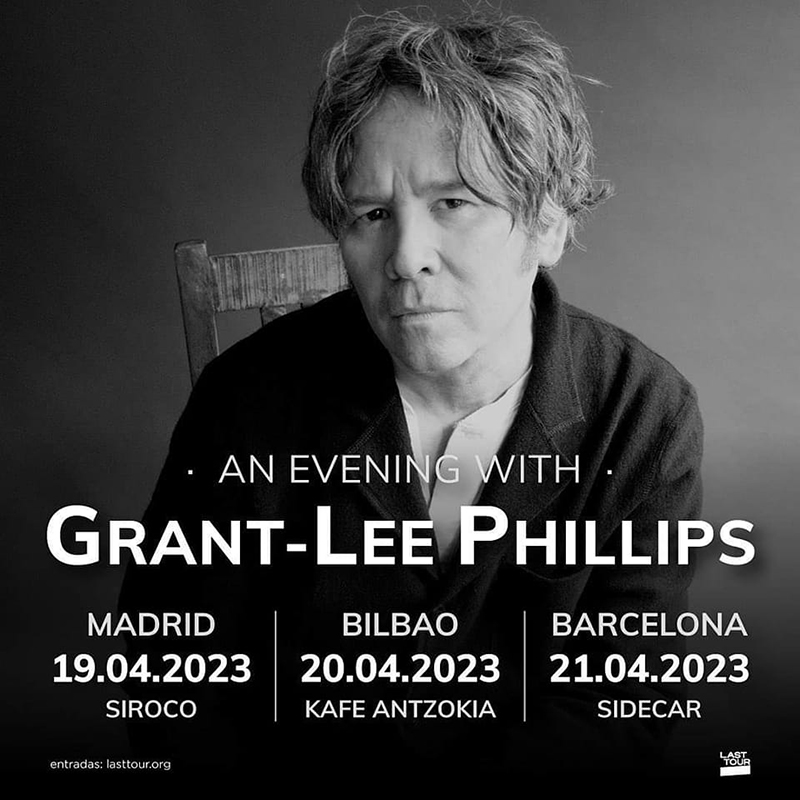 Grant-Lee Phillips presenta All that you can Dream en Madrid, Bilbao y Barcelona 2023