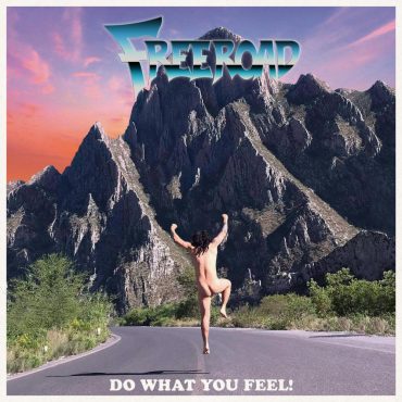 Freeroad "Do What You Feel !"