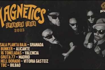 The Magnetics "Spanish Tour 2023"