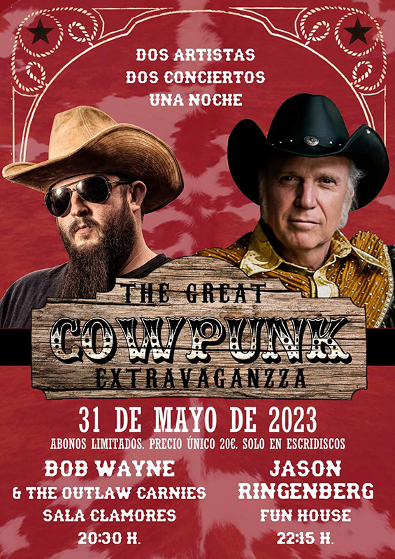 Bob Wayne y Jason Ringenberg en Madrid en mayo. La gran noche CowPunk Extravaganzza