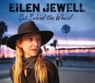 Eilen Jewell lanza nuevo disco, Get behind the wheel