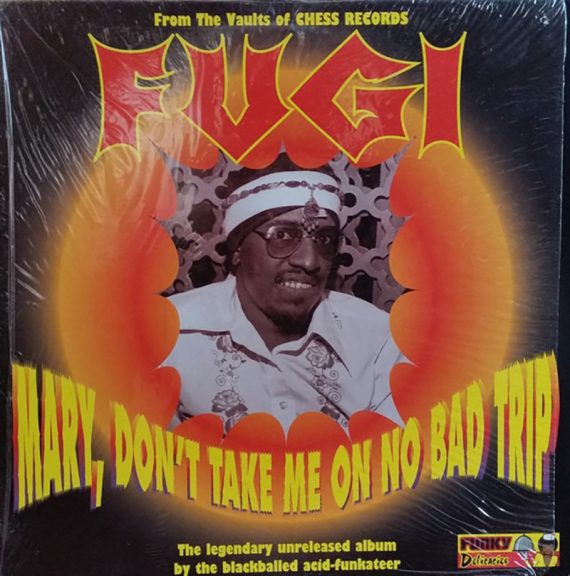 Fugi - Mary, don’t you take me on no bad trip (1997) disco reseña