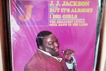 J.J. Jackson With The Greatest Little Soul Band In The Land – But It's Alright (1967)