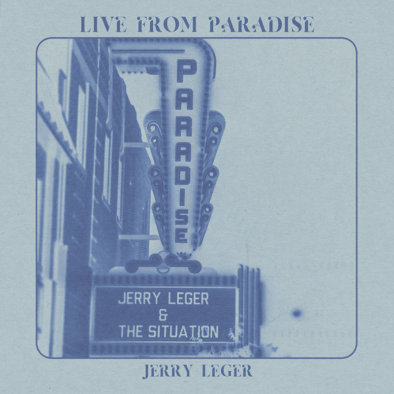 Nuevo disco en directo de Jerry Leger, Live from Paradise