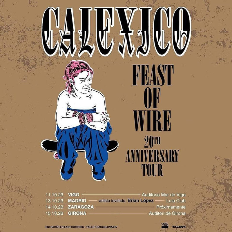 Gira de Calexico celebrando el 20 aniversario de Feast of Wire