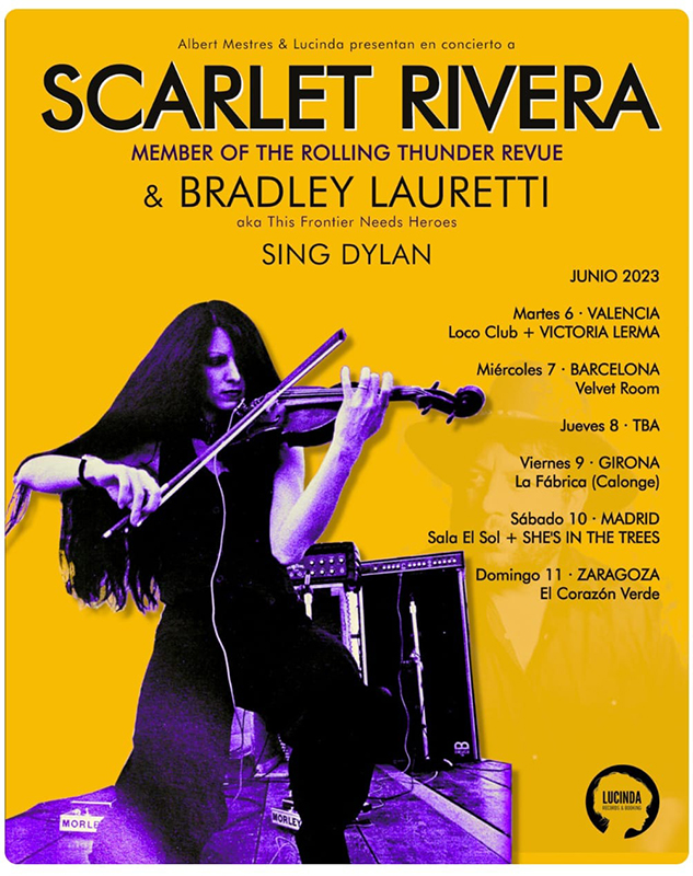 Gira de la violinista Scarlet Rivera y Bradley Lauretti cantándole a Bob Dylan