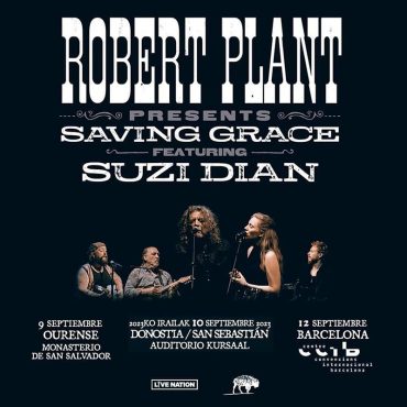 Robert Plant con Saving Grace y Suzi Dian tocarán en Barcelona, San Sebastián y Orense en septiembre