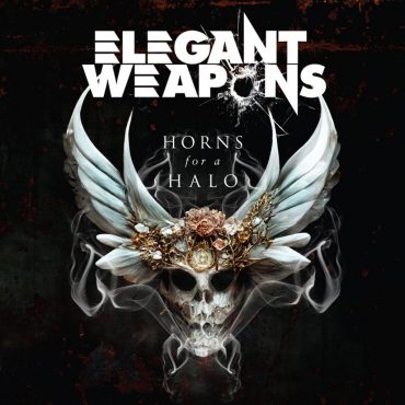 Elegant Weapons "Horns For A Halo" 2023