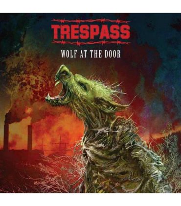 Trespass "Wolf At The Door"
