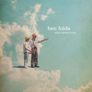 Ben Folds lanza nuevo disco, What Matters Most