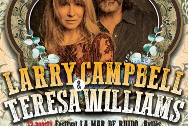 Larry Campbell y Teresa Williams nos visitan este agosto